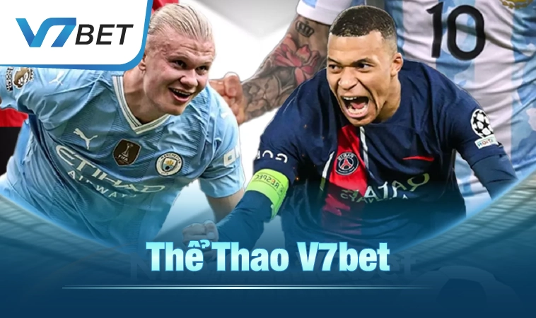 V7BET Eovwm - TRANG CHỦ V7 BET CÁ CƯỢC ONLINE UY TÍN HIỆN NAY 24 Thể thao V7bet cập nhật đầy đủ các giải đấu lớn thế giới!